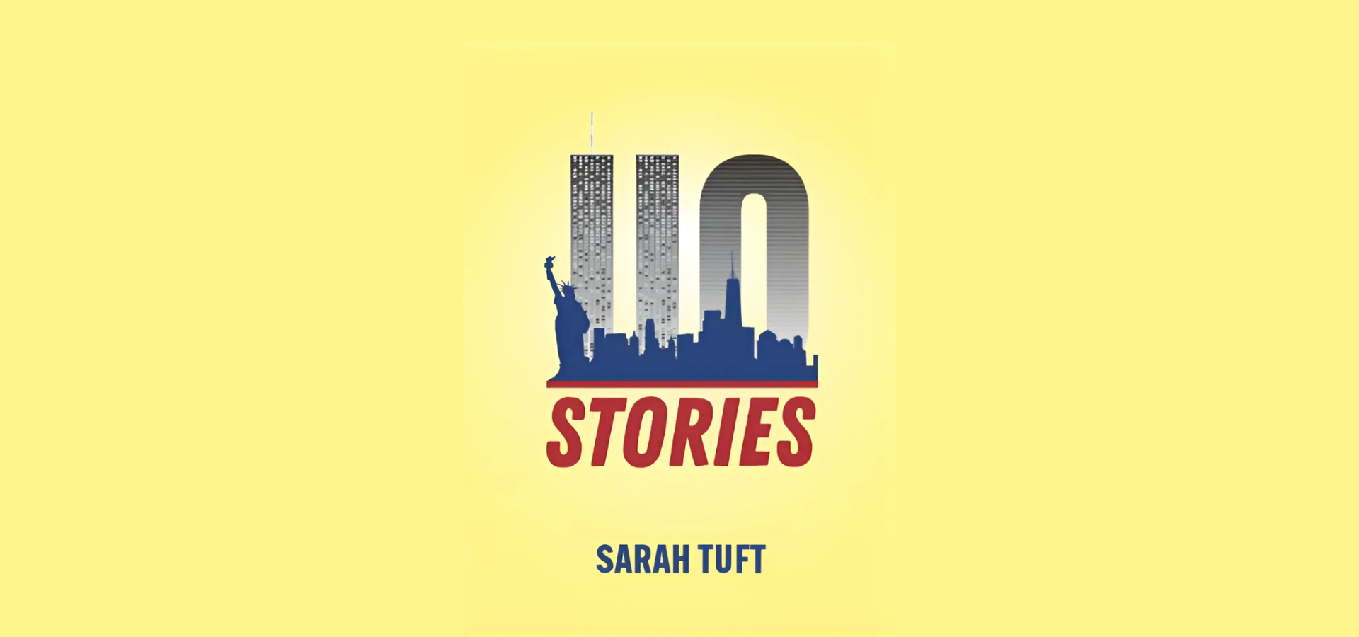 110 Stories by Sarah Tuft